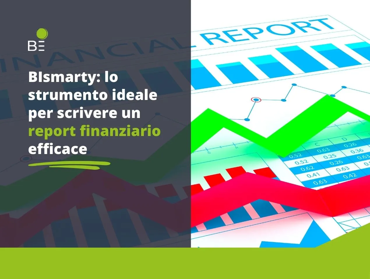 Scopri di più sull'articolo Come scrivere un report finanziario efficace con BIsmarty